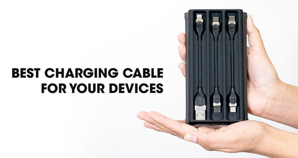 How To Choose The Best Charging Cable For Your Devices