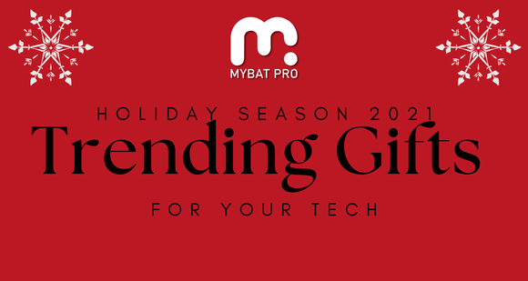 MyBat Pro's 2021 Holiday Season Trending Gift Guide